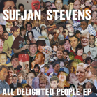 Sufjan-Stevens-All-Delighted-People-Album-Art